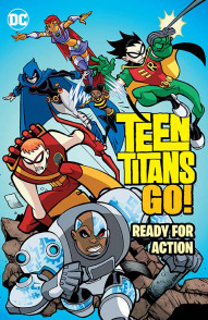Teen Titans Go! Vol. 4: Ready For Action