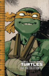 Teenage Mutant Ninja Turtles Vol. 7 Hardcover
