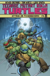 Teenage Mutant Ninja Turtles Vol. 11: Attack On Technodrome