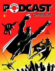 The Comic Book Podcast Companion