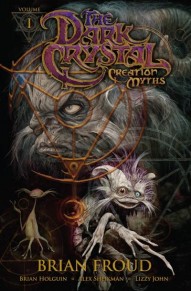 The Dark Crystal: Creation Myths, Volume 1 #1