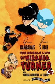 The Double Life of Miranda Turner #2