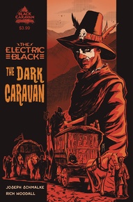 The Electric Black: The Dark Caravan