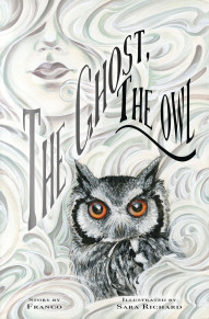 The Ghost, The Owl #1