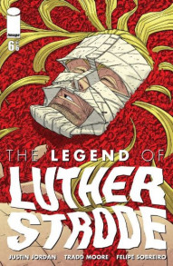 The Legend of Luther Strode #6