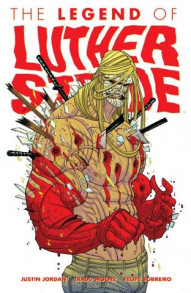The Legend of Luther Strode Vol. 2