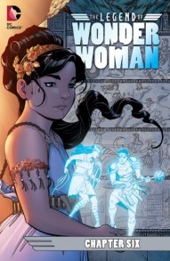 The Legend of Wonder Woman #6