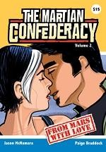 The Martian Confederacy Volume 2: From Mars With Love