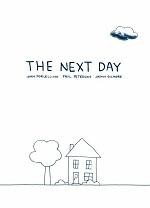 The Next Day #1