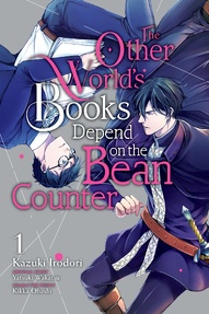 The Other World's Books Depend on the Bean Counter Vol. 1
