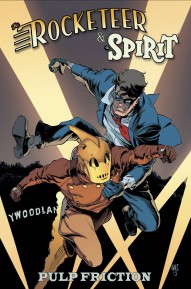 The Rocketeer / The Spirit: Pulp Friction Vol. 1