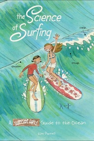 The Science of Surfing: A Surfside Girls Guide to the Ocean OGN