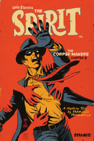 The Spirit: The Corpse-Makers #3