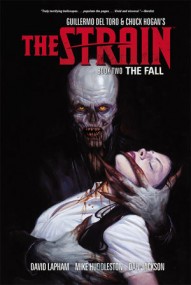 The Strain Vol. 2: The Fall Hardcover