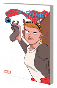 The Unbeatable Squirrel Girl Vol. 5: Only Squirrel In World