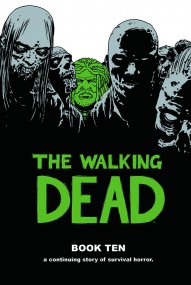 The Walking Dead Vol. 10 Hardcover