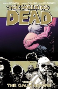 The Walking Dead Vol. 7: The Calm Before