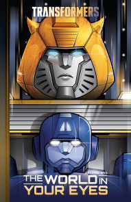 Transformers Vol. 1: The World In Your Eyes