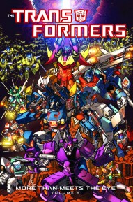 Transformers: More Than Meets The Eye Vol. 5