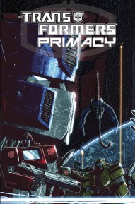 Transformers: Primacy Vol. 1