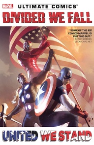 Ultimate Comics: Ultimates: Divided We Fall, United We Stand