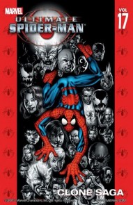 Ultimate Spider-Man Vol. 17: Clone Saga