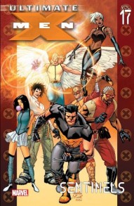 Ultimate X-Men Vol. 17: Sentinels