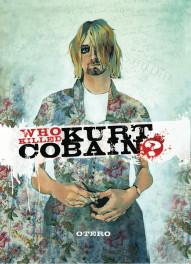 Who Killed Kurt Cobain? #1