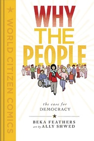 Why the People: The Case For Democracy OGN