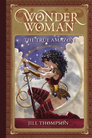Wonder Woman: The True Amazon #1