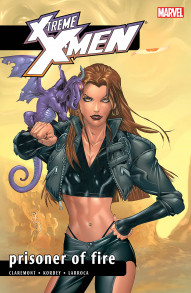 X-Treme X-Men Vol. 8: Prisoner Of Fire