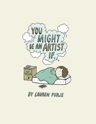 You Might Be An Artist If... #1