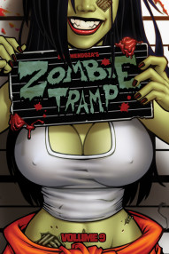 Zombie Tramp Vol. 9: Skanks Shanks And Shackles