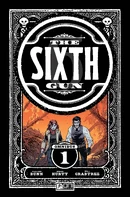 The Sixth Gun Vol. 1 Omnibus Reviews