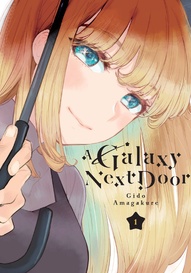 A Galaxy Next Door Vol. 1