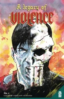 A Legacy of Violence Vol. 3 Reviews