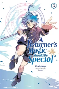 A Returner's Magic Should Be Special (20220 Vol. 3