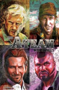 A-Team: War Stories #1