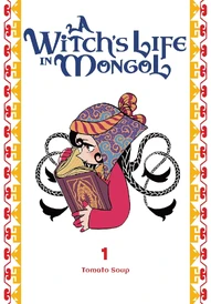 A Witchs Life in Mongol Vol. 1