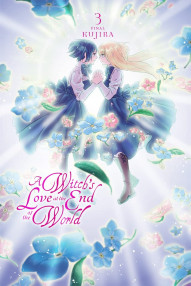 A Witch's Love at the End of the World Vol. 3