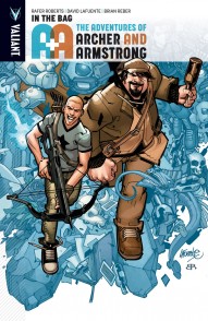 A&A: The Adventures of Archer and Armstrong Vol. 1: In The Bag