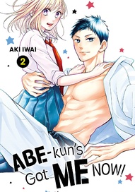 Abe-kun's Got Me Now! Vol. 2