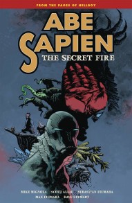 Abe Sapien Vol. 7: Secret Fire
