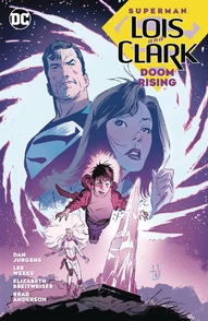 Action Comics: Superman: Lois and Clark: Doom Rising