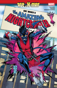 Age Of X-Man: The Amazing Nightcrawler Collected