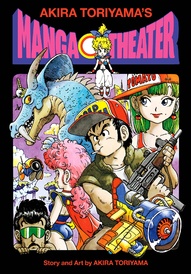 Akira Toriyama's Manga Theater Vol. 1