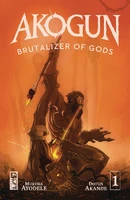 Akogun: Brutalizer of Gods #1