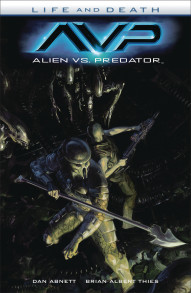 Alien vs. Predator: Life and Death Vol. 1