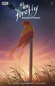 All New Firefly: Big Damn Finale