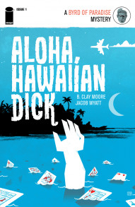 Aloha, Hawaiian Dick #1